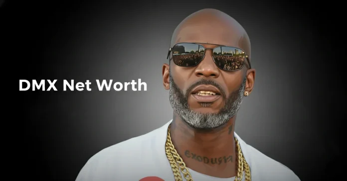 DMX Net Worth