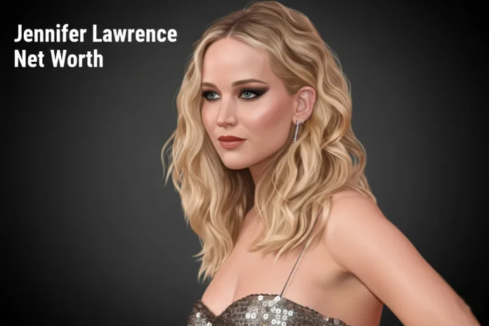 Jennifer Lawrence Net Worth