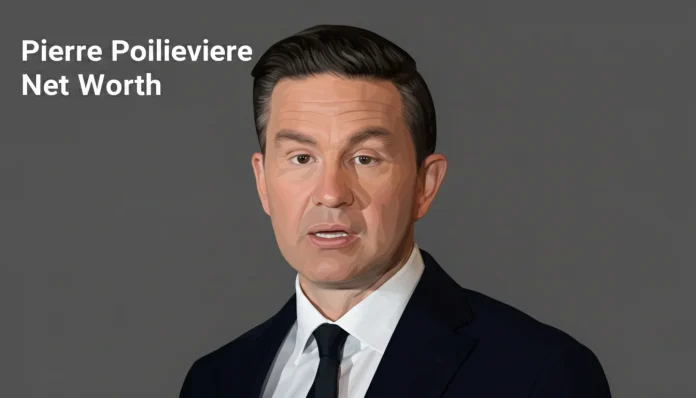 Pierre Poilievre Net Worth